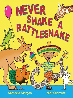 cover image of Never Shake a Rattlesnake